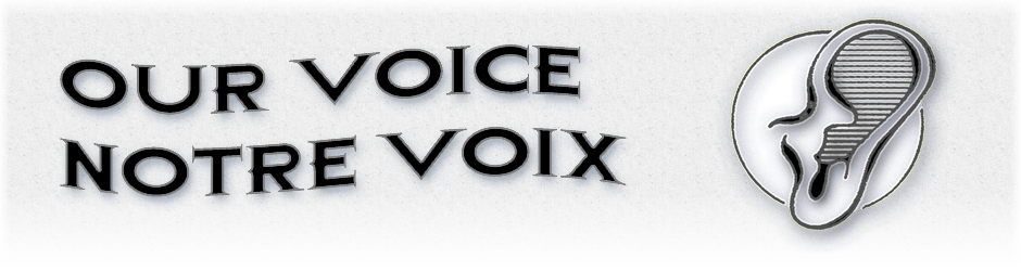 Our-Voice / Notre-Voix